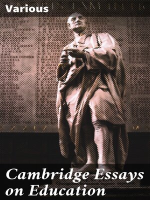 cover image of Cambridge Essays on Education